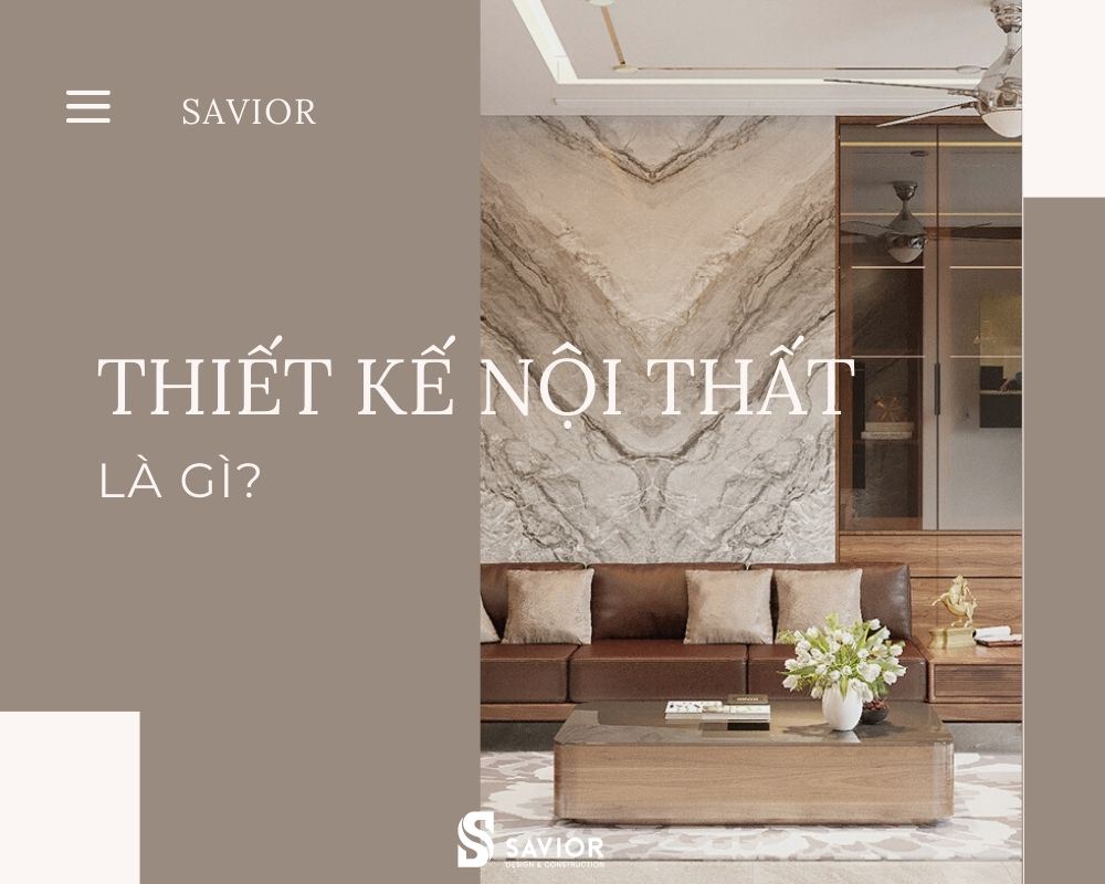 Định nghĩa thiết kế nội thất là gì?