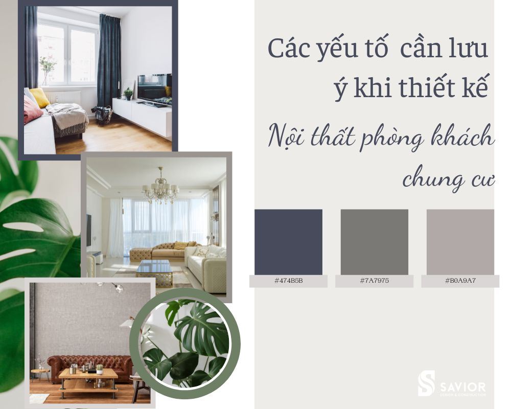 Những yếu tố cần cân nhắc kỹ lưỡng khi thiết kế nội thất phòng khách chung cư