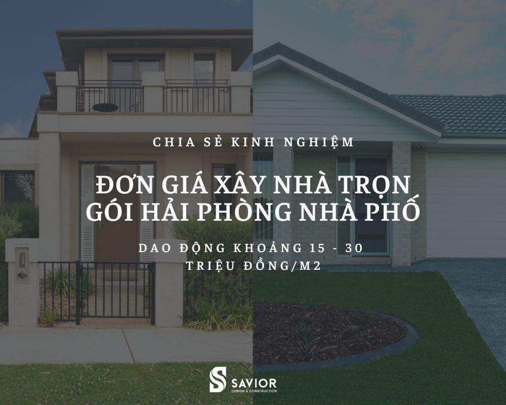 Báo giá xây nhà trọn gói Hải Phòng chi tiết nhất 2023 9 Đơn giá xây nhà trọn gói Hải Phòng loại hình nhà phố dao động khoảng 15 - 30 triệu đồng/m2