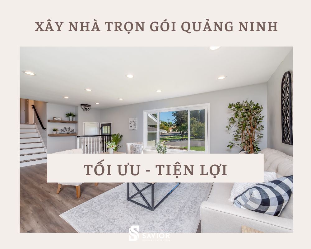 Xây nhà trọn gói giúp chủ nhà tối ưu chi phí, thời gian